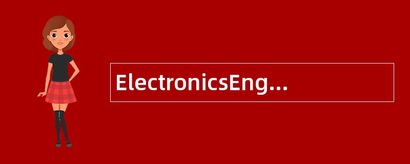 ElectronicsEngineer岗位职责